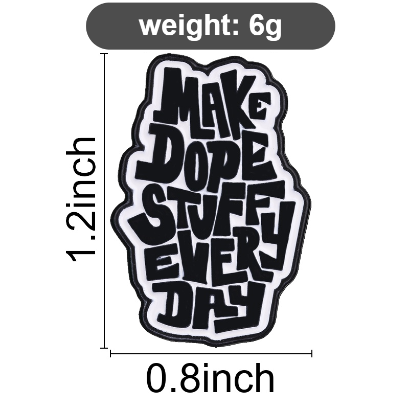 Make Dope Stuff Every Day Enam - Jewelry Making Quotes recension och pris